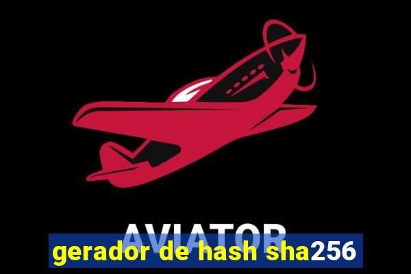 gerador de hash sha256